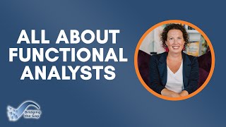 What is a Functional Analyst?