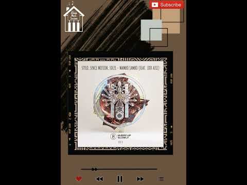Space Motion , Joezi , Stylo feat Idd Aziz - Mambo Jambo (Original Mix)