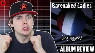 Barenaked Ladies - Gordon (1992) | Album Review