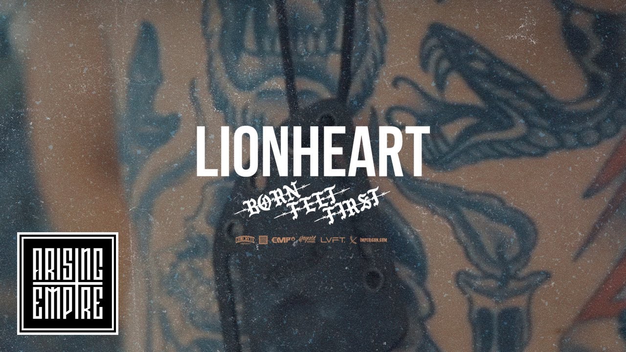 Lionheart — Born Feet First