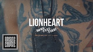 LIONHEART - Born Feet First (OFFICIAL VIDEO)