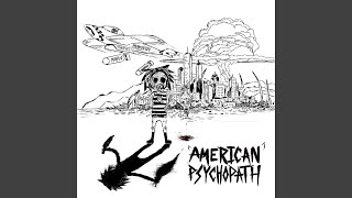 american psychopath Music Video