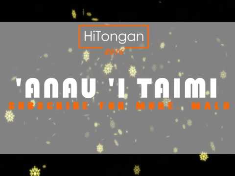 Tongan love song:'Anau 'i Taimi