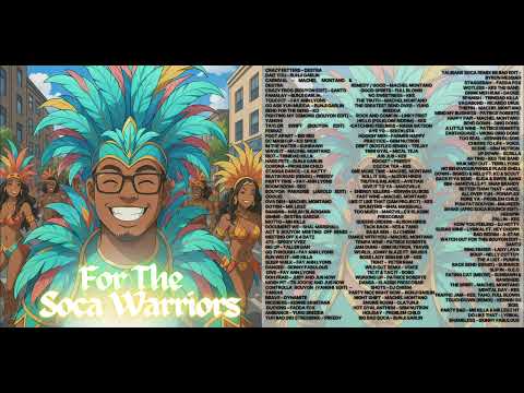 The Soca Mix (All New & Classic Soca)