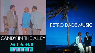 Video thumbnail for “Candy in the Alley” - COVER - Miami Vice - Jan Hammer by Retro-Dade Music