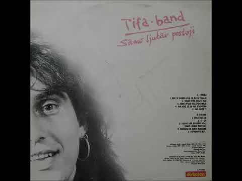 Tifa Band   Album Samo Ljubav Postoji 1990