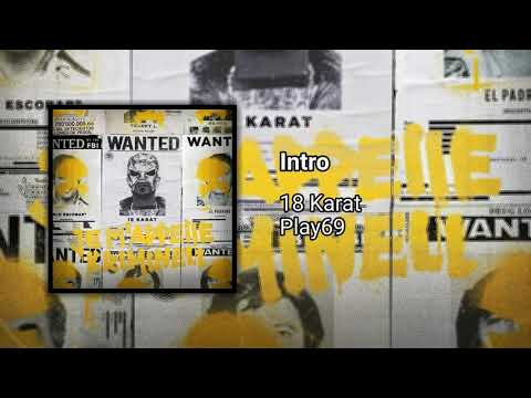 18 Karat/Play69 - Intro