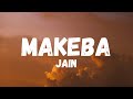 Jain - Makeba (lyrics)