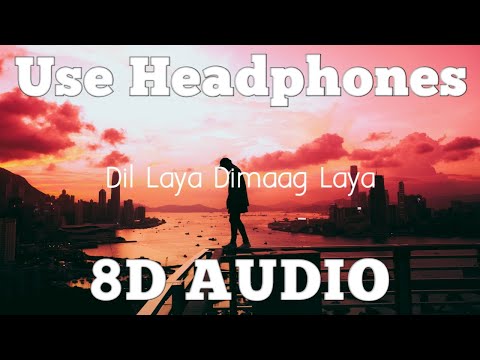 Dil Laya Dimaag Laya - Stebin Ben | Sad Song | 3D Surrounded Song | HQ