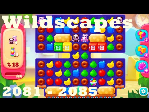 Wildscapes Level 2081 - 2085 HD Walkthrough | 3 - match game | gameplay | android | ios | pc | app