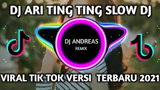 Download lagu DJ ARI TING TING SLOW DJ VIRAL TIK TOK VERSI TERBARU 2021 mp3 Download lagu DJ ARI TING TING SLOW DJ VIRAL TIK TOK VERSI TERBARU 2021 mp3