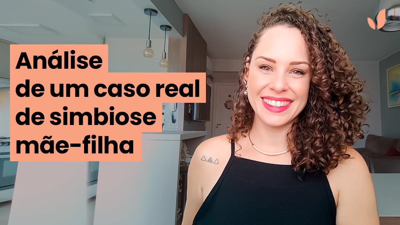 Relação mãe e filha: um caso real de simbiose na vida adulta| Jhanda Siqueira