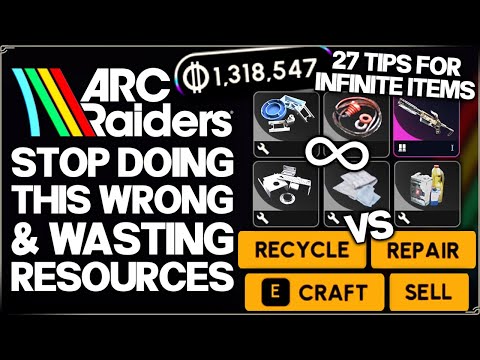 Arc Raiders - Stop Doing THIS - When to Repair, Recycle, Sell & Craft ALL Items - Resource Guide!