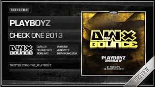 Playboyz - Check One 2013 (Official HQ Preview)