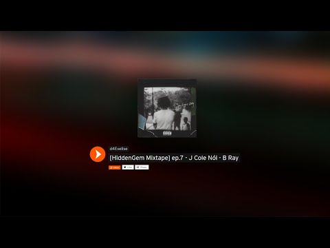 e]ep.7 - J Cole Nói - B Ray