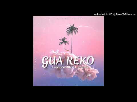 Capehenslow Ft Laroosco - Gua Reko