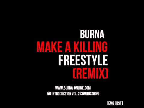 Burna - Make A Killing Freestyle