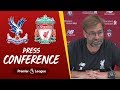 Jürgen Klopp's pre-match press conference | Crystal Palace