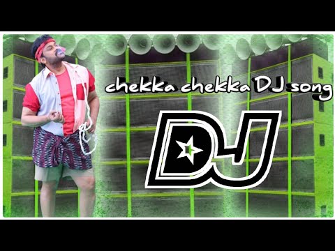 Chekka chekka DJ remix song||chiru Hits 2022 dj songs