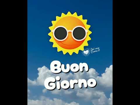 Buongiorno (Video e GIF) estivo, con sole sorridente e occhiali da sole