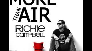 Richie Campbell - More than Air