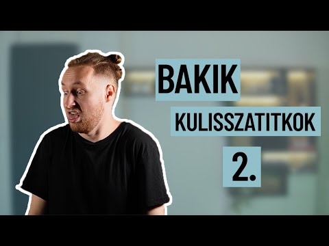 Bakik és kulisszatitkok | 2. rész