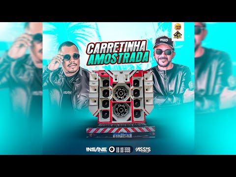 CD CARRETINHA AMOSTRADA VOL 3 AO VIVO mc assis insanedj ofc