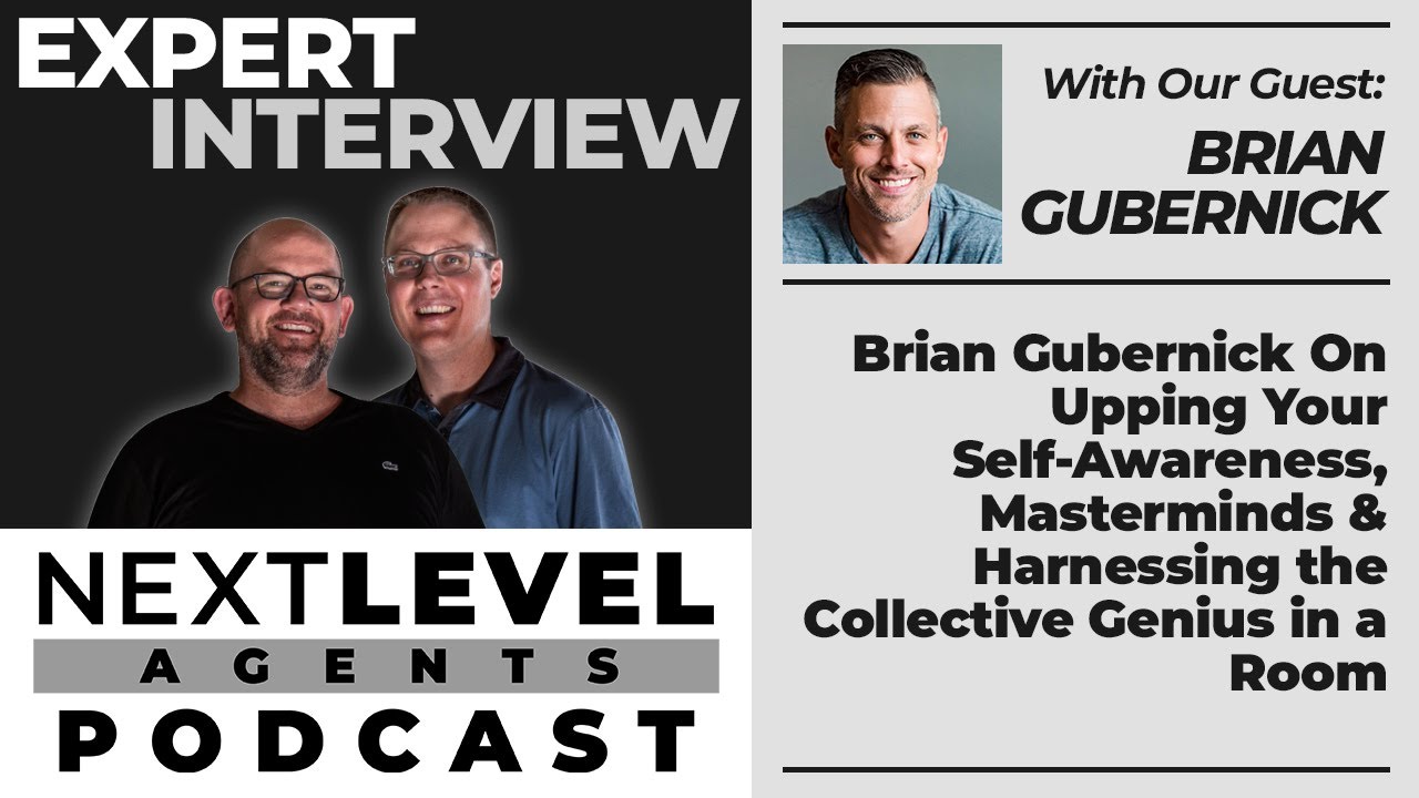 Unlock Your Full Potential: Brian Gubernick’s Best Real Estate Agent Tips