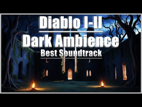 Dark Ambience from Diablo 1 - 2 | Best Music Compilation
