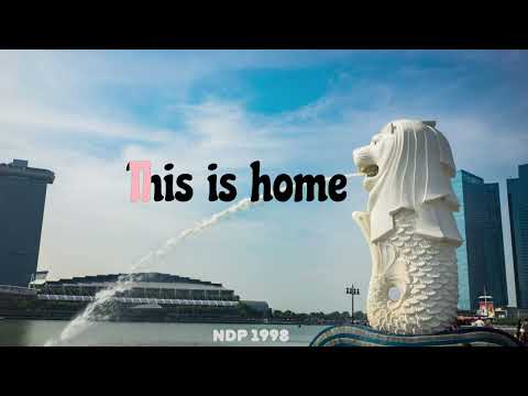 NDP 1998 Home Lyrics