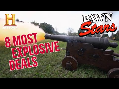 EPIC & EXPLOSIVE CANNONS (8 Crazy Expensive Deals) | Pawn Stars