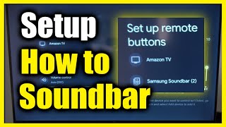 How to Setup Soundbar with Remote on Chromecast with Google TV (Fast Method)