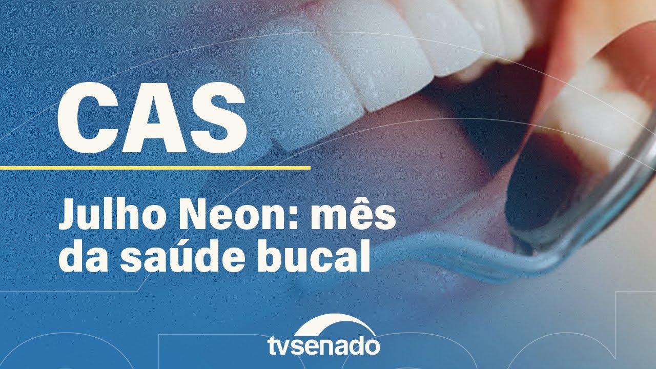 Ao vivo: CAS debate criação do mês da saúde bucal – 27/11/25 — Senado Notícias