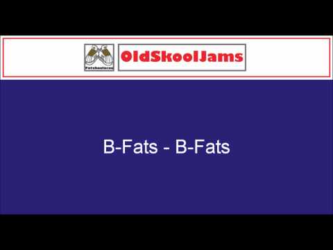 B-Fats - B-Fats (12