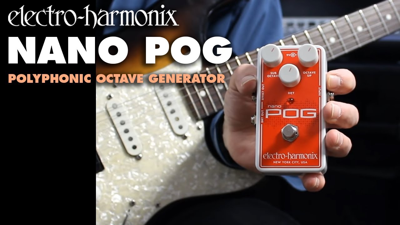 Electro Harmonix Nano POG Pedal