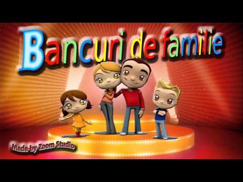 BANCURI DE FAMILIE - BANCURI TARI 2016