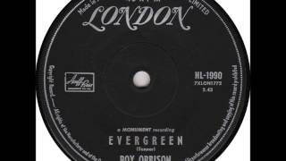 Roy Orbison  - Evergreen