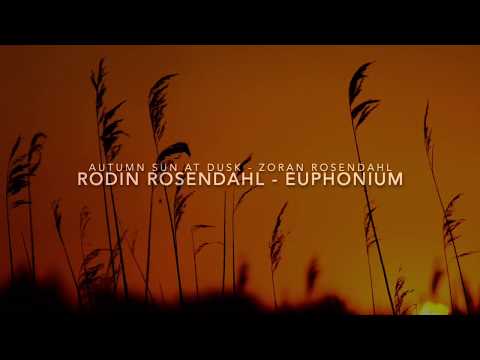 Autumn sun at dusk - A. de Provoost, Rodin Rosendahl - Euphonium