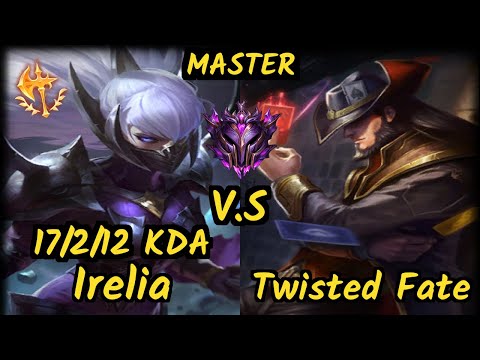 PNG Tinowns (IRELIA) vs TWISTED FATE - 17/2/12 KDA MID GAMEPLAY - BR Ranked MASTER