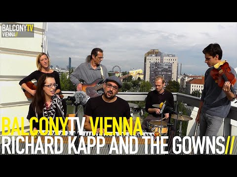 RICHARD KAPP AND THE GOWNS - FAKE (BalconyTV)