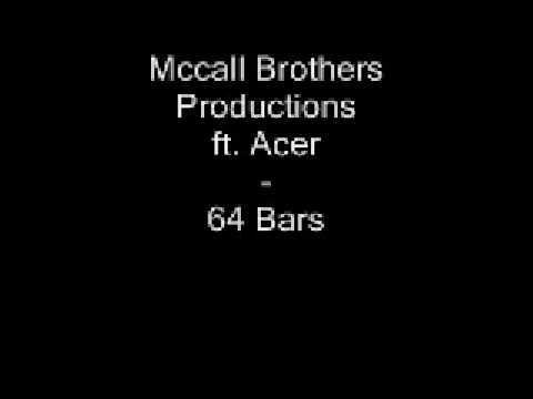 mccall brother productions ft  acer- 64 bars