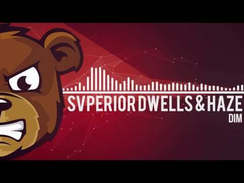 Svperior Dwells & Haze - Dim