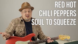 Red Hot Chili Peppers - Soul To Squeeze - How to Play on Guitar - Guitar Lesson - Frusciante