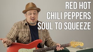 Red Hot Chili Peppers - Soul To Squeeze - How to Play on Guitar - Guitar Lesson - Frusciante