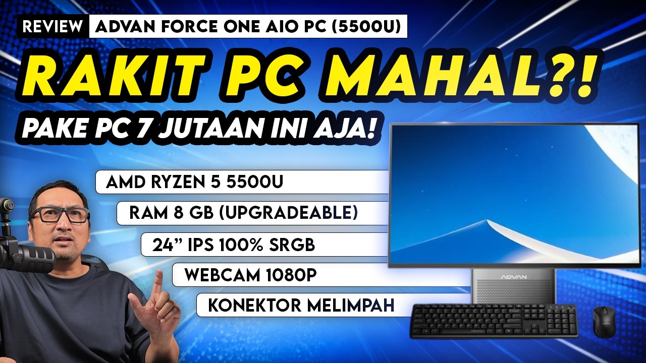 Review ADVAN Force One AIO PC (5500U): Terjangkau, Irit Daya, Bisa di-Upgrade, & Kencang di Kelasnya