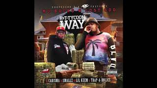 Mo Buck$ & Lost God "R&T Da Tycoon Way" [Full Mixtape]