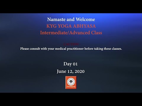 Day 01 - KYG Yoga - Intermediate/Advanced Level Class