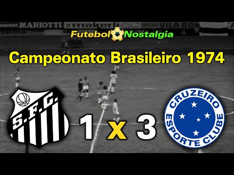 Santos 1 x 3 Cruzeiro - 28-07-1974 ( Campeonato Brasileiro )