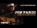 Jon Pardi Heartache Medication Performance Video