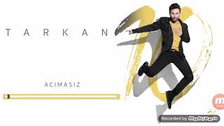 Tarkan - Acimasiz